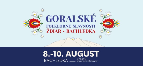 Goral Folklore Festival in Bachledka – 08. – 10.08.2025