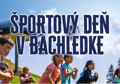 Dzień sportu w Bachledce – 19.07.2025