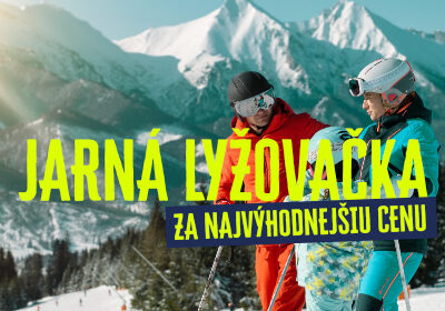 Jarná lyžovačka v BACHLEDKE len za 25€!