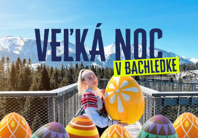 Wielkanoc w BACHLEDCE – 4.4. i 5.4.2026